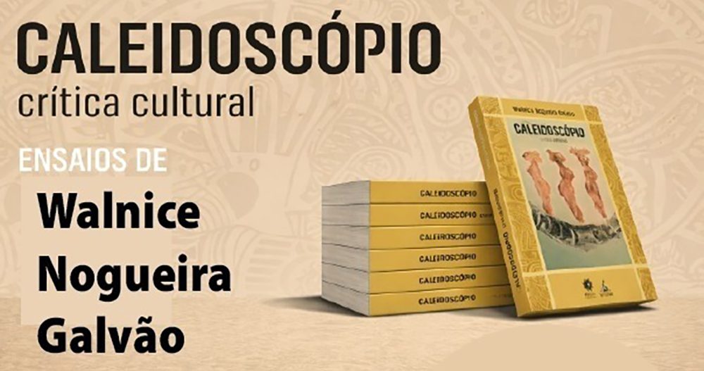“caleidoscopio”,-de-walnice-nogueira-galvao,-e-lancado-nesta-quinta-feira-(2),-em-sp